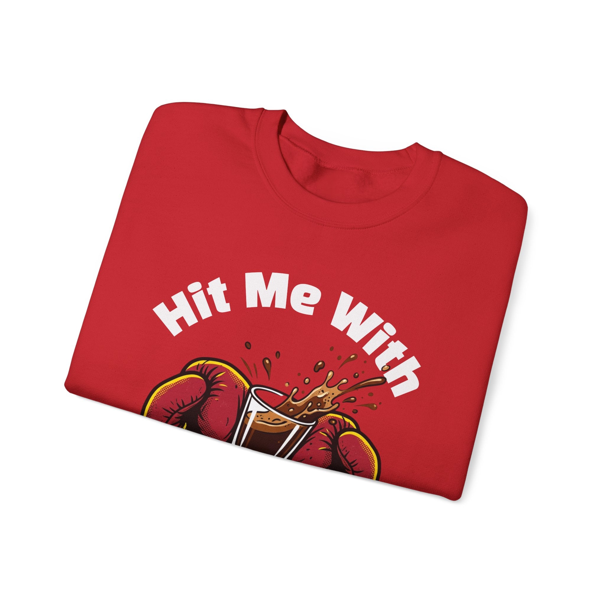 Hit Me With Your Best Shot Espresso Boxer Sweatshirt - Funny Coffee Pun
