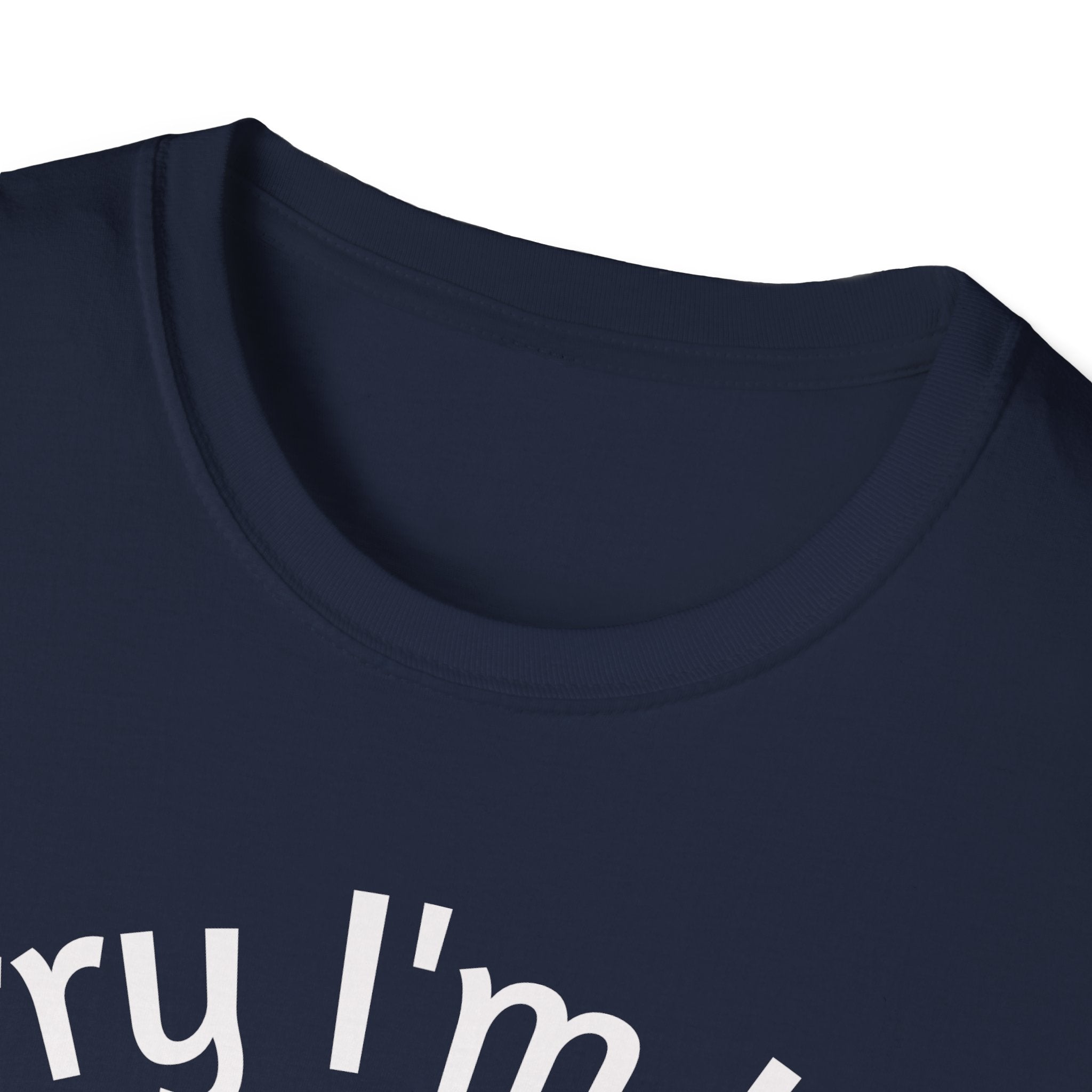 Sorry I'm Late Coffee Mug Character T-Shirt — "I Didn't Want to Come" Funny Graphic Tee