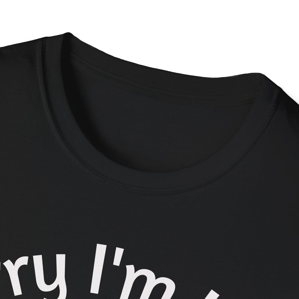 Sorry I'm Late Coffee Mug Character T-Shirt — "I Didn't Want to Come" Funny Graphic Tee